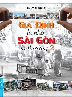 cover image of Gia Định Là Nhớ, Sài Gòn Là Thương 2